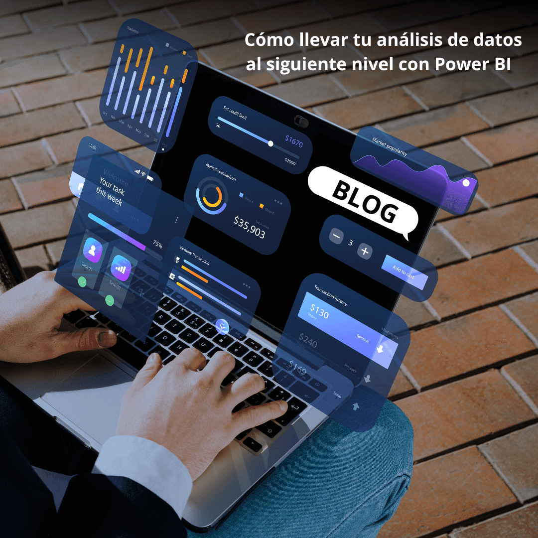 Cómo llevar tu análisis de datos al siguiente nivel con Power BI